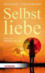 Michael Tischinger: Selbstliebe, Buch