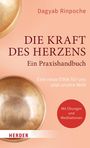 Dagyab Kyabgön: Die Kraft des Herzens - Ein Praxishandbuch, Buch