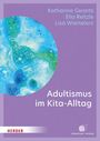 Katharina Gerarts: Adultismus im Kita-Alltag, Buch