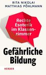 Text: "Rechte Esoterik im Klassenzimmer. Gefährliche Bildung." Roter Sprechblasenhintergrund. Autoren: Rita Nikolai, Matthias Pöhlmann.