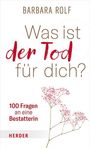 Titel: "Was ist der Tod für dich?". Autor: Barbara Rolf. Ein filigraner Zweig mit kleinen Blüten.