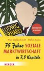 Nils Goldschmidt: 75 Jahre Soziale Marktwirtschaft in 7,5 Kapiteln, Buch