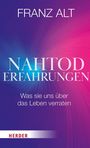 Franz Alt: Nahtoderfahrungen, Buch