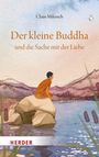 Claus Mikosch: Der kleine Buddha und die Sache mit der Liebe, Buch