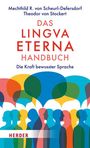 Buchtitel: "Das Lingva Eterna Handbuch". Autoren: Mechthild R. von Scheurl-Defersdorf, Theodor von Stockert. Illustration: Menschen mit Sprechblasen.