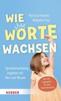 "WIE WORTE WACHSEN" in großen Lettern. Ein Kind streckt sich nach oben. Texthinweise zur Sprachentwicklung.