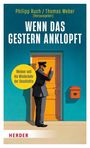 : Wenn das Gestern anklopft, Buch