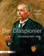 Jürgen Steiner: Der Glaspionier, Buch