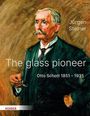 Jürgen Steiner: The glass pioneer, Buch