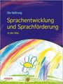 Uta Hellrung: Sprachentwicklung und Sprachförderung, Buch