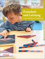 Silke Allmann: Freiarbeit und Leistung, Buch