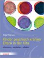 Anja Thürnau: Kinder psychisch kranker Eltern in der Kita, Buch