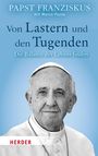 Papst Franziskus: Von Lastern und den Tugenden, Buch