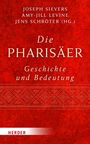 : Die Pharisäer - Geschichte und Bedeutung, Buch