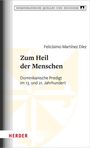 Felicísimo Martínez Díez: Zum Heil der Menschen, Buch