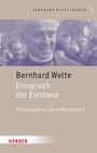 Bernhard Welte: Einspruch der Existenz, Buch