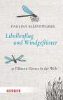 Paulina Kleinsteuber: Libellenflug und Windgeflüster, Buch