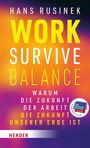 Hans Rusinek: Work-Survive-Balance, Buch