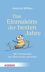 Jessica Wilker: Das Einmaleins der besten Jahre, Buch