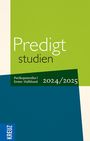 : Predigtstudien 2024/2025, 1. Halbband, Buch