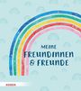 : Meine Freundinnen und Freunde, Buch