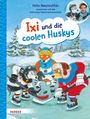 Felix Neureuther: Ixi und die coolen Huskys, Buch