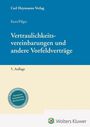 Peter Kurz: Vertraulichkeitsvereinbarungen und andere Vorfeldverträge, Buch
