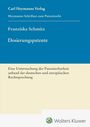 Franziska Schmitz: Dosierungspatente - Eine Untersuchung der Patentierbarkeit anhand der deutschen und europäischen Rechtsprechung (HSP 27), Buch