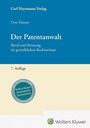 "Der Patentanwalt" von Uwe Fitzner, 7. Auflage. Oben blau, unten beige. Wolters Kluwer Logo unten.