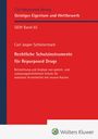 Carl Jasper Schönermark: Rechtliche Schutzinstrumente für Repurposed Drugs (GEW 65), Buch