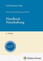 Hans Gerhard Ganter: Handbuch Notarhaftung, Buch