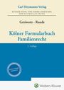 Text oben: "Carl Heymanns Verlag". Titel: "Kölner Formularbuch Familienrecht". Autoren: "Grziwotz · Raude". 2. Auflage.