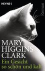 Mary Higgins Clark: Ein Gesicht so schön und kalt, Buch