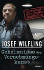 Josef Wilfling: Geheimnisse der Vernehmungskunst, Buch