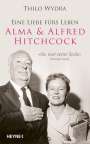 Thilo Wydra: Alma & Alfred Hitchcock, Buch