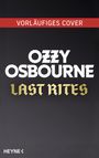 Ozzy Osbourne: Last Rites, Buch