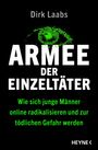 Dirk Laabs: Armee der Einzeltäter, Buch