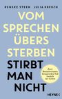 Text: "Vom Sprechen übers Sterben stirbt man nicht". Unten: "Zwei Bestatterinnen bringen den Tod zurück ins Leben." Blaues Cover.
