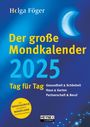 Helga Föger: Der große Mondkalender 2025, Buch