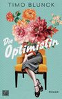 Timo Blunck: Die Optimistin, Buch