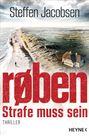 Steffen Jacobsen: røben - Strafe muss sein, Buch
