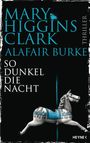 Mary Higgins Clark: So dunkel die Nacht, Buch
