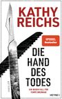 Kathy Reichs: Die Hand des Todes, Buch