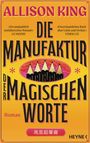 Allison King: Die Manufaktur der magischen Worte, Buch