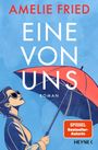 Amelie Fried: Eine von uns, Buch