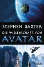 Stephen Baxter: Die Wissenschaft von AVATAR, Buch