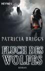 Patricia Briggs: Fluch des Wolfes, Buch
