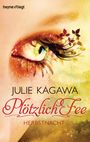 Julie Kagawa: Plötzlich Fee 03 - Herbstnacht, Buch