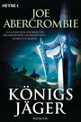 Joe Abercrombie: Königsjäger, Buch