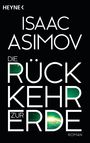 Isaac Asimov: Die Rückkehr zur Erde, Buch